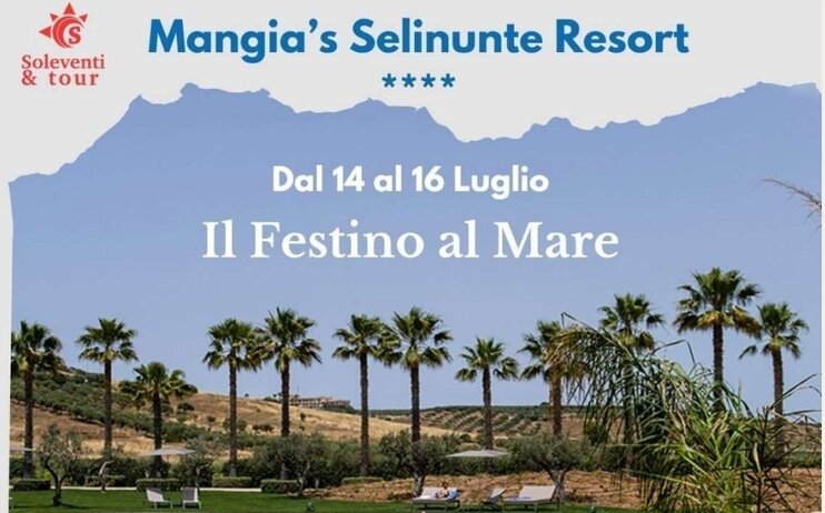 Mangia's Selinunte Resort - Il festino a mare - 14/16 Luglio 23